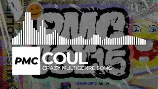co&mu;l - Crazy Multigenre Song [PMC Release]