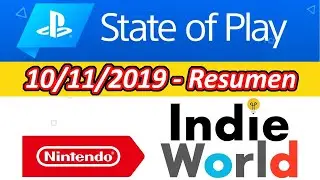Resumiendo el 10/12/19 - State of Play e Indie World