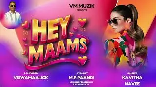 Hey Maams -2025 New song -tamil song trending song - latest song - hit song - VM Muzik - Indie Song