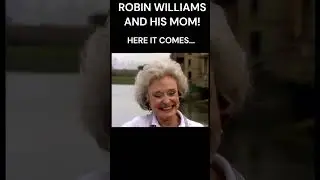 Robin Williams & His Mom - Funny!