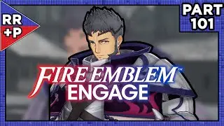 Dispelling Miasma & Mauvier To Boot! Let's Play Fire Emblem Engage Blind Playthrough | Part 101