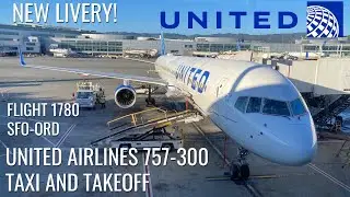 United Airlines 757-300 Full Taxi & Takeoff from San Francisco (New Livery!)