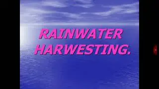 Essay on Rain water Harvesting
