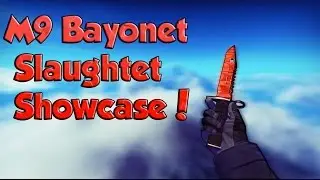 &diams; CS GO &diams; M9 Bayonet Slaughter Minimal Wear Showcase!