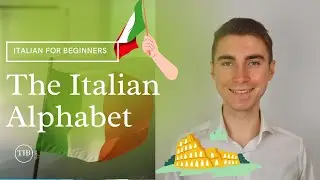The Italian Alphabet - Italian for Beginners (Easily explained)