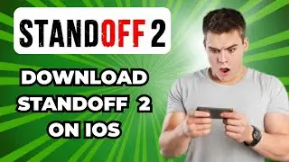 Standoff 2 iOS Download Guide | iPhone & iPad 2026 (UPDATED)