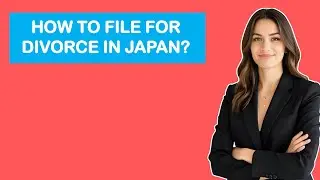 How To File For Divorce In Japan?