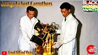 George Robert Carruthers (Black History Month)