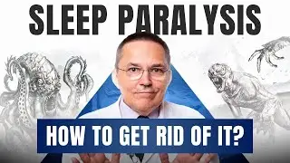Secrets of Sleep Paralysis: How to Avoid Real-Life Nightmares? Life Hack from a Sleep Expert