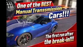 2026 GR Supra 6-Speed Manual – First Drive after Break In! Full Throttle & Freeway Acceleration!