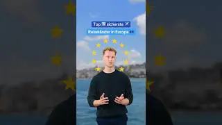 Das sind die 5 sichersten L&auml;nder in Europa! 🇪🇺✈️