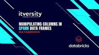Manipulating Columns in Spark Data Frames using Databricks and Pyspark