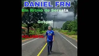 01. Deus é Fiel, DANIEL FRN.