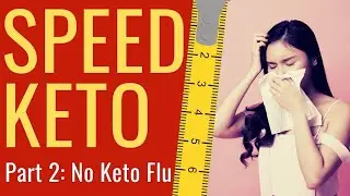 Speed Keto Plan, How It Helps Happy Dieters Avoid Keto Flu