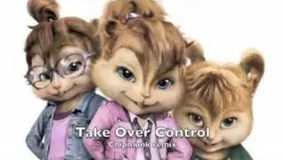 Take Over Control - Afrojack ft. Eva Simons (Chipmunk version)