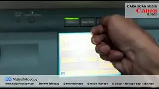 Cara scan dokumen memakai Canon IR 5000
