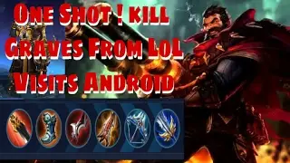 Graves From League of Legends (King Of Glory Chinese Top Moba )