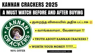 Kannan Crackers 2025 Detailed Review & Price List | Sivakasi Crackers | Online Crackers