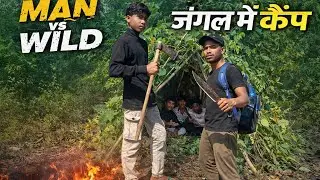 Man vs wild जंगल ट्रैक और कैम्पिंग #manvswildinhindi @ADVANCE__ANKUSH 
