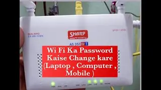 Sharp Vision Router (ONT) Ka Wi Fi Ka Password Kaise Change kare #tenda #sharpvision #Ubiqcom #Iball