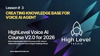 HighLevel Voice AI Course: Lesson 3 :  Build Voice AI Knowledge Base (Web Crawl, FAQs, Tables, PDFs)