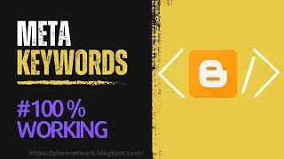 How to add meta keywords in blogger website 2025 | how to use meta keywords in blogger.