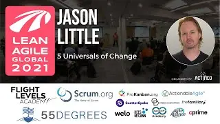 LAG21 - Jason Little - 5 Universals of Change