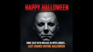 Happy Halloween, Come race in this spooktacular event... Death lobbies