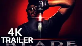 BLADE 4K Trailer Release 2020 Wesley Snipes Marvel Vampire Movie HD