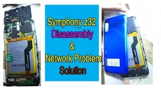 Symphony Z32 Disassembly & Network Problem 100% Solution