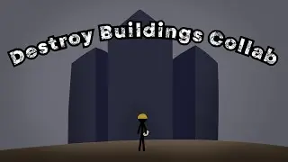 Destroy Buildings Collab Trailer