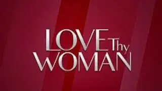 Love thy woman /aug 8,2020/storytelling/ mommygi jocelyn gonzales