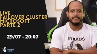 #31 Failover Cluster MIcrosoft Parte-2