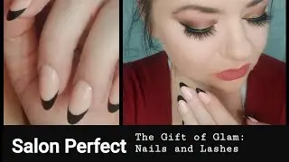 Salon Perfect Lash and Nail Review | The Gift of Glam