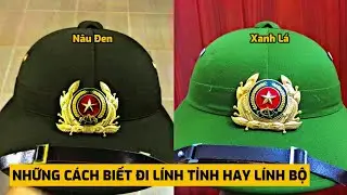 Những C&aacute;ch Để Biết Đi L&iacute;nh Tỉnh Hay L&iacute;nh Bộ