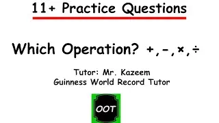 Какую операцию выбрать? (+, &minus;, &times;, &divide;) Поместить в коробку | 11+ практических вопросов с объяснениями