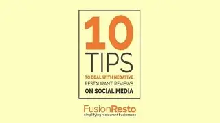 10 Tips to Deal With Online Restaurant Negative Reviews by FusionResto