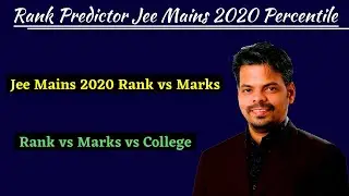 |rank predictor mains 2020 percentile|jee main marks vs rank gen category|rank vs marks vs college |