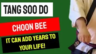 The Tang Soo Do Philosophy of Choon bee & how it can add years to your life.