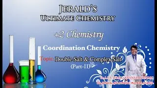 +2 Chemistry - Coordination Chemistry - Double Salt & Complex Salt - Part2