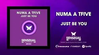 NUMA A TFIVE  - Just Be You