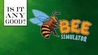 Bee Simulator Review Sim UK | Bee Simulator Is It ANY Good? | Bee Simulator PC Gameplay