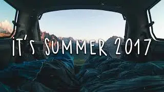Songs that bring you back to summer '17 🚗 songs for a summer road trip