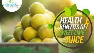 5 Superb Health Benefits Of Sweet Lime Juice