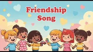 Friendship Song 🤝🎶 | Values Song for Kids | Happy Tale & Tune