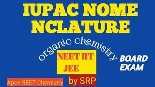 NEET_JEE IUPAC Nomenclature of organic chemistry for 12th board exam & for NEET IIT  #Shorts