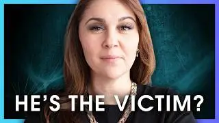 The Psychology Behind His Victim Mentality