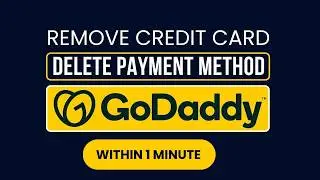 How To Remove Card From Godaddy 2024 | How To Delete Payment Method On Godaddy