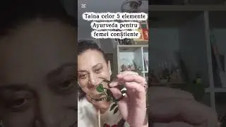Taina celor elemente, Ayurveda pentru femei constiente 