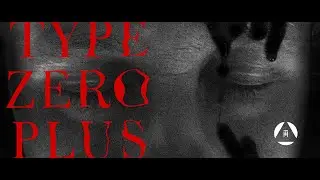 Agonised Too - Type Zero (plus) (Official Visualizer)